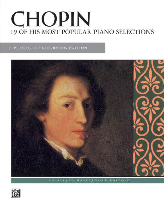 Alfred Masterwork - F. Chopin - 19 of His Most Popular Piano Selections