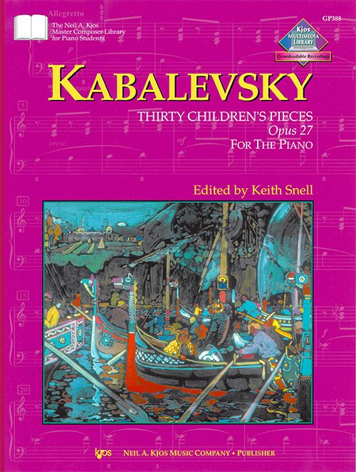 KJOS Master Composer Library - D. Kabalevsky 30 Children's Pieces, Opus 27
