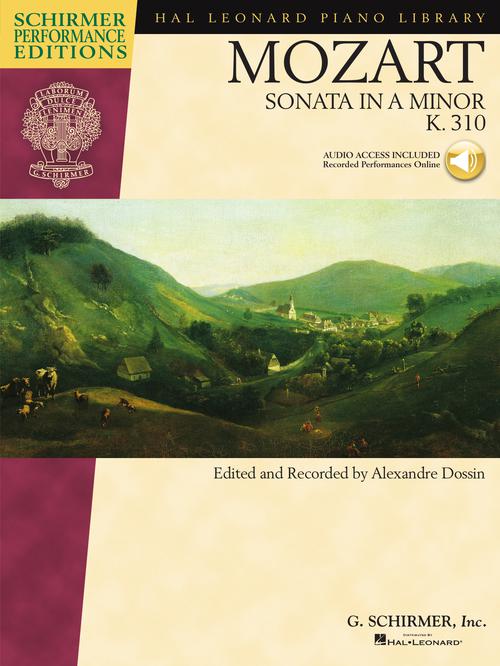 G. Schirmer, Inc. - W.A. Mozart - Sonata In A Minor - K. 310 - Audio Access Included - Recorded Performances Online