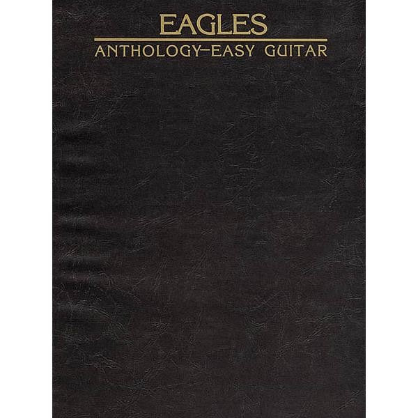 Eagles - Anthology For Easy Guitar HL00322480