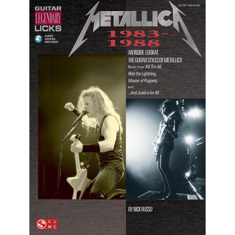 Metallica - Legendary Licks 1983-1988 - Guitar Tablature - Audio Access Included HL02500181