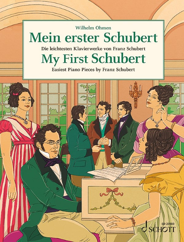 HL49047044 49047044 ED23503 ED 23503 Schott Music - My First Schubert - Easiest Piano Pieces by Franz Schubert (Wilhelm Ohmen)
