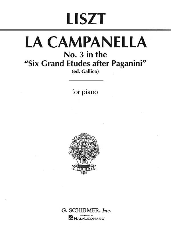 G. Schirmer, Inc. - F. Liszt - La Campanella - No. 3 in the "Six Grand Etudes after Paganini" - for piano