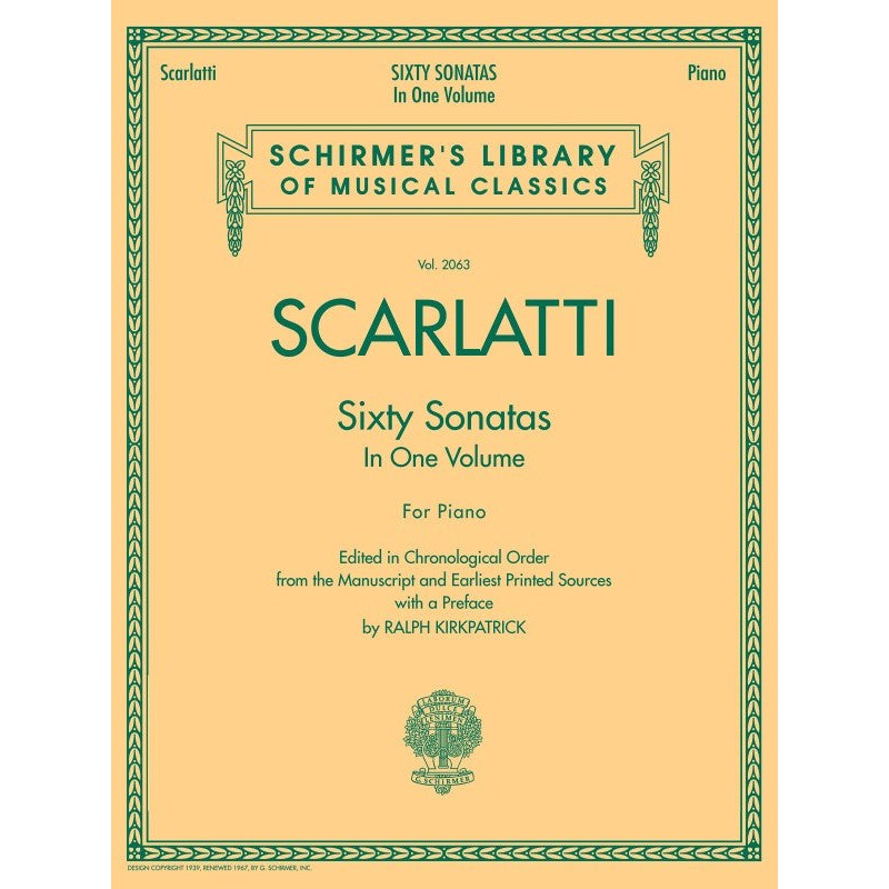 G. Schirmer, Inc. - D. Scarlatti - Sixty Sonatas - In One Volume - For Piano