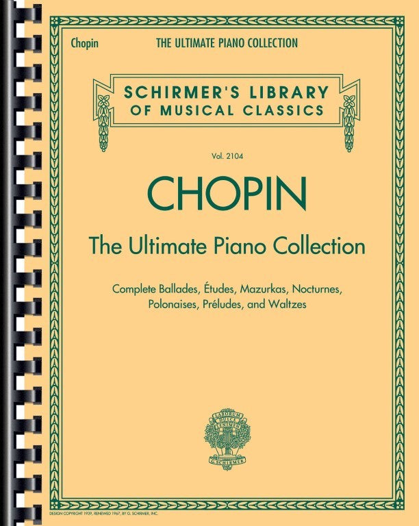 G. Schirmer, Inc. - F. Chopin - The Ultimate Piano Collection