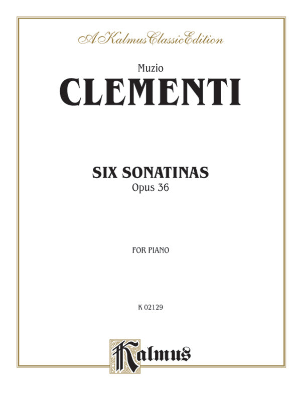 Kalmus Edition - M. Clementi - Six Sonatinas, Opus 36