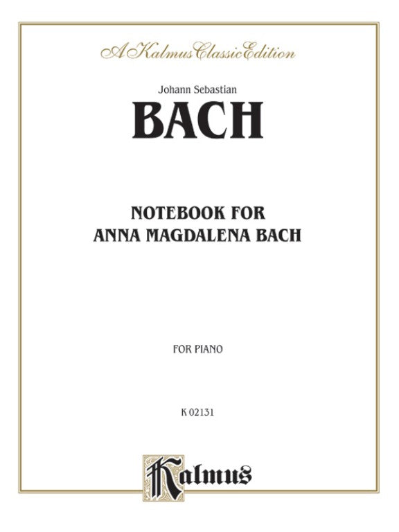 Kalmus Edition - J.S. Bach - Notebook for Anna Magdalena Bach