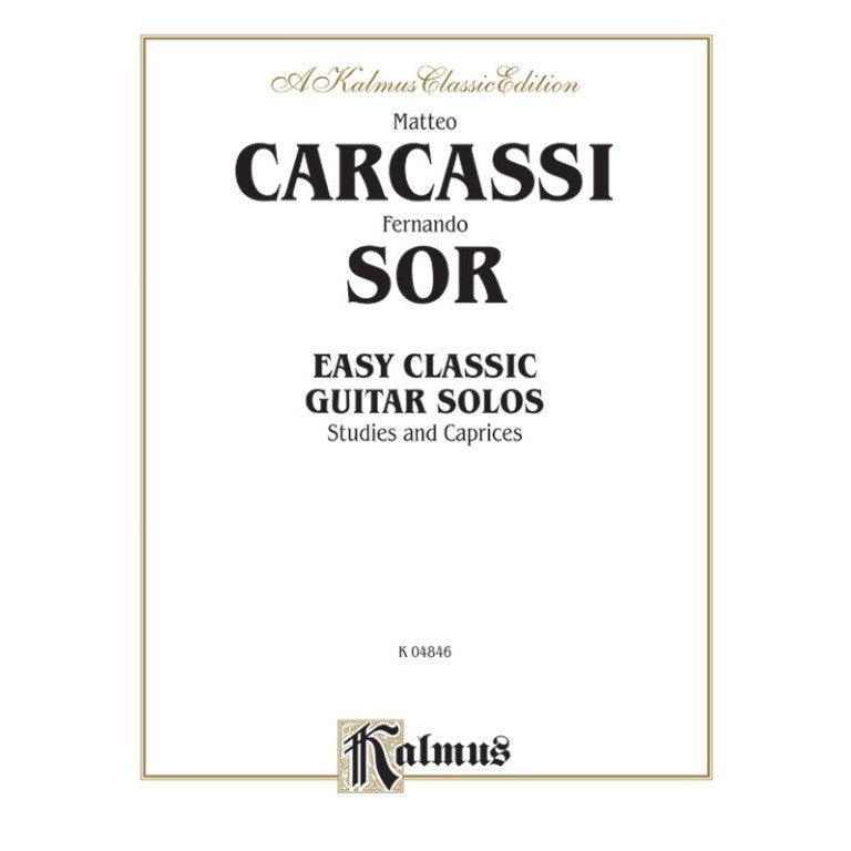 Kalmus Edition - M. Carcassi & F. Sor - Easy Classic Guitar Solos