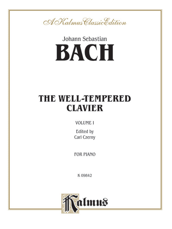 Kalmus Edition - J.S. Bach - The Well-Tempered Clavier, Volume I