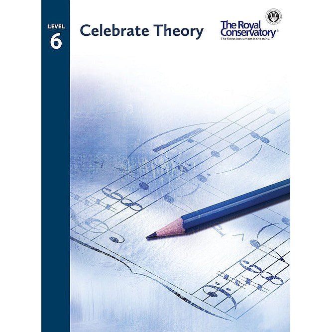 TCT06 The Royal Conservatory RCM Publishing Celebrate Theory Level 6
