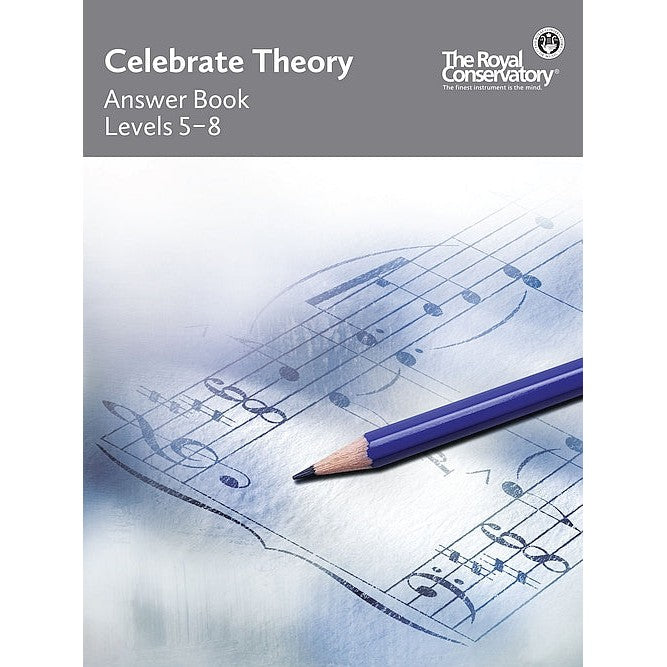 TCTA2 The Royal Conservatory RCM Publishing Celebrate Theory Answer Book Levels 5-8