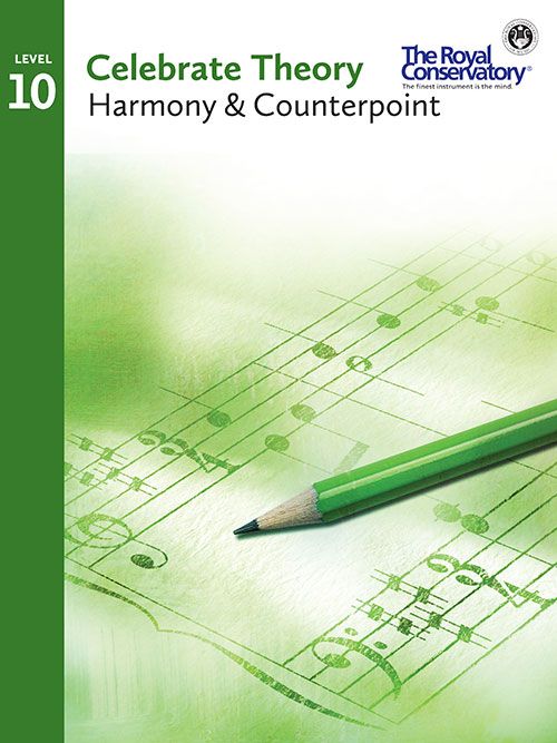 THR10 The Royal Conservatory RCM Publishing Celebrate Theory 10: Harmony & Counterpoint