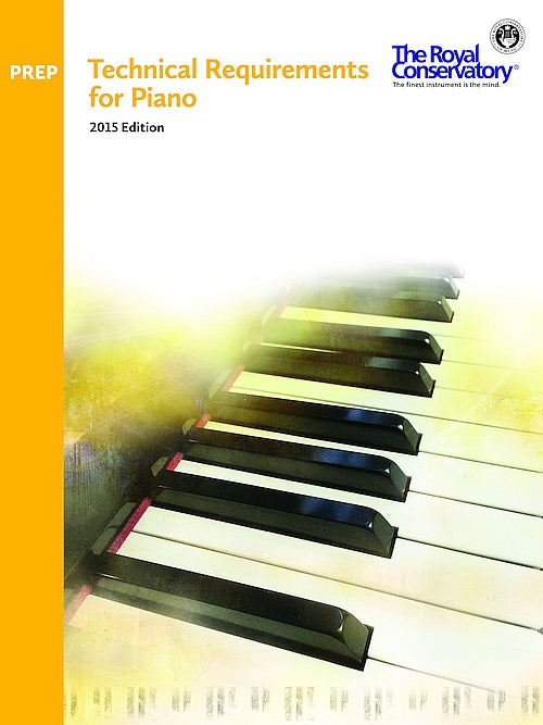 TRP00 The Royal Conservatory RCM Publishing Technical Requirements for Piano Preparatory