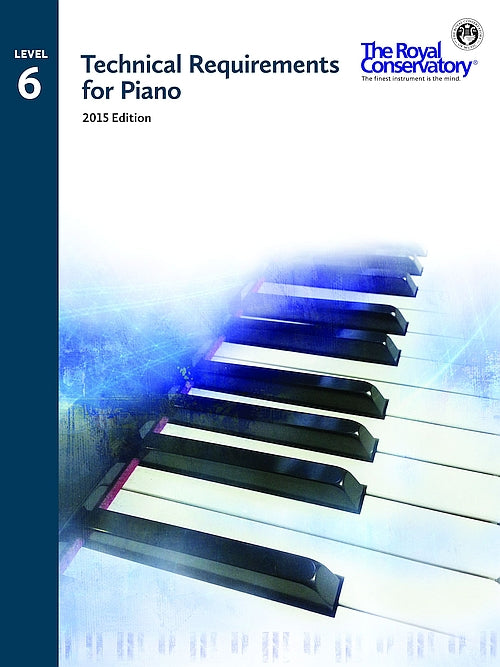 TRP06 The Royal Conservatory RCM Publishing Technical Requirements for Piano Level 6