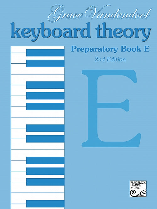 TVPE The Royal Conservatory RCM Publishing Grace Vandendool Keyboard Theory Preparatory Series Book E 2nd Edition