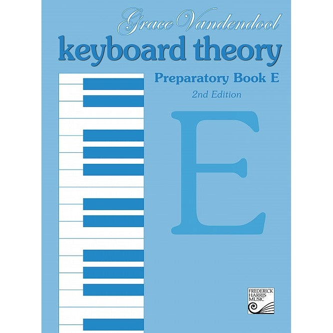 TVPE The Royal Conservatory RCM Publishing Grace Vandendool Keyboard Theory Preparatory Series Book E 2nd Edition