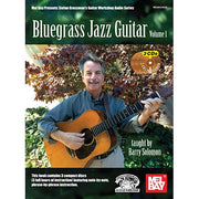 Bluegrass Jazz Guitar Volume 1 (Book/3-CD Set)