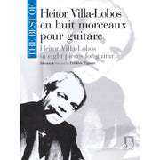 Heitor Villa-Lobos en huit morceaux pour guitare