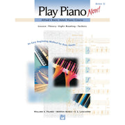 Alfred's Basic Adult Piano Course: Play Piano Now! Book 1