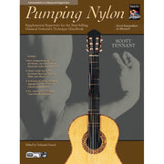 Scott Tennant - Pumping Nylon: Intermediate to Advanced Repertoire