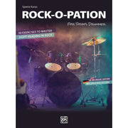 Sperie Karas - ROCK-O-PATION - For Today's Drummer: 50 Exercises to Master Sight-Reading in Rock