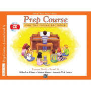 Alfred's Basic Piano Prep Course: Lesson Book A For the Young Beginner with CD