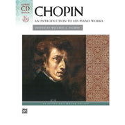 F. Chopin: An Introduction to His Piano Works