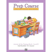Alfred's Basic Piano Prep Course: Activity & Ear Training Book D For the Young Beginner