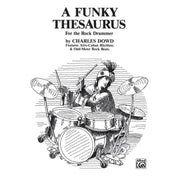Charles Dowd - A Funky Thesaurus For The Rock Drummer