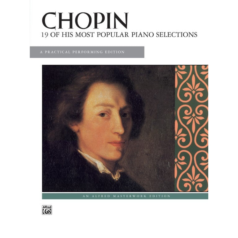 Alfred Masterwork - F. Chopin - 19 of His Most Popular Piano Selections