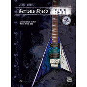 Jared Meeker's Serious Shred: Essential Concepts - Get Your Fingers to Play What's in Your Head