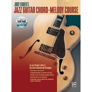 Jody Fisher's Jazz Guitar Chord-Melody Course - The Jazz Guitarist's Guide to Solo Guitar Arranging and Performance