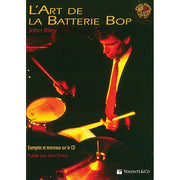 John Riley - L'Art De La Batterie Bop [The Art Of Bop Drumming en Français]