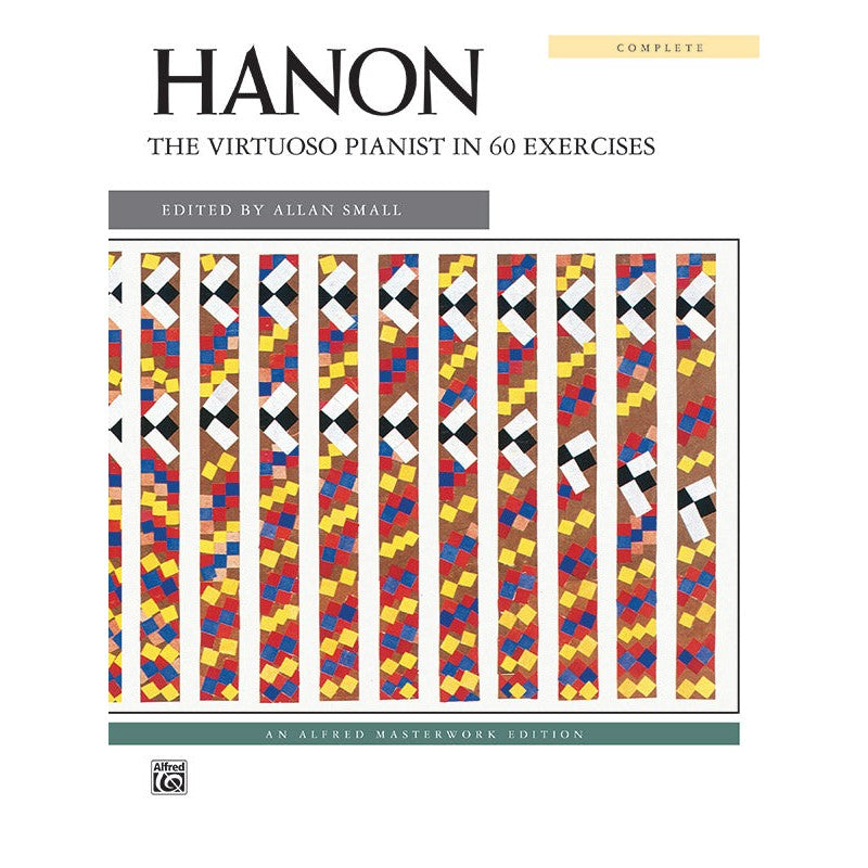 Alfred Masterwork - Hanon: The Virtuoso Pianist In 60 Exercises (Complete)