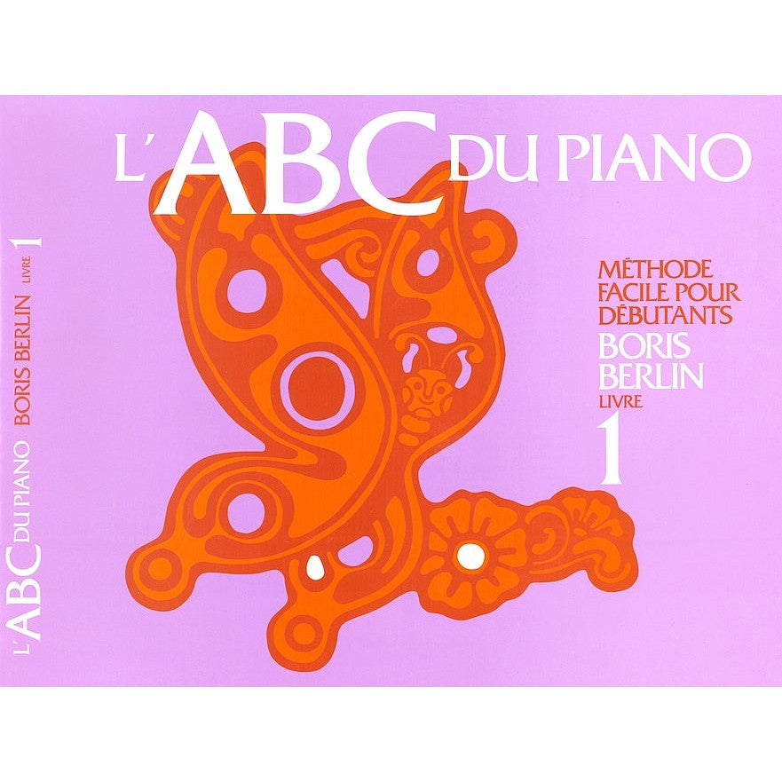 ABCF1 The Royal Conservatory RCM Publishing Boris Berlin L'ABC du Piano Livre 1