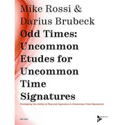 Mike Rossi & Darius Brubeck - Odd Times: Uncommon Etudes for Uncommon Time Signatures