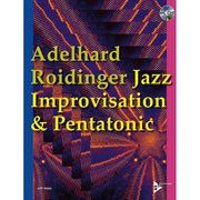 Adelhard Roidinger - Jazz Improvisation & Pentatonic
