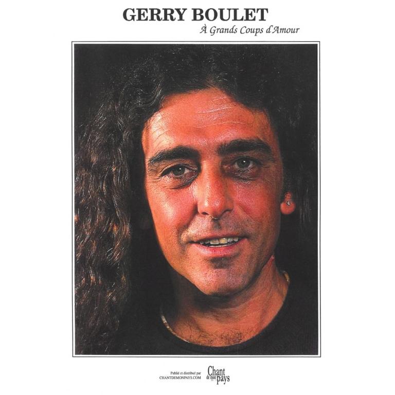 Gerry Boulet - À Grands Coups d'Amour - Piano, Voix et Accords CP1037
