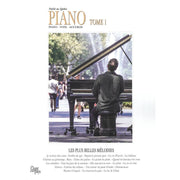 Piano Tome 1 - Les plus belles mélodies - Voix, Piano et Accords