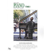 Piano Tome 2 - Les plus belles mélodies - Voix, Piano et Accords