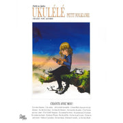 Ukulélé - Petit Folklore - Chante Avec Moi! - Ukulélé, Voix & Accords