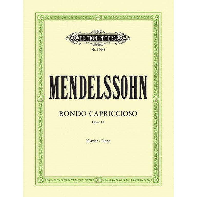 Edition Peters - F. Mendelssohn - Rondo capriccioso Op. 14