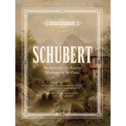 F. Schubert: Masterpieces for Piano