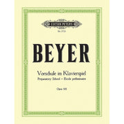 Edition Peters - F. Beyer - Elementary Method for Piano Op. 101