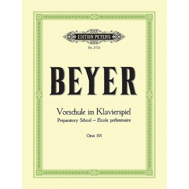 Edition Peters - F. Beyer - Elementary Method for Piano Op. 101