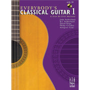 Everybody's Classical Guitar 1 A Step By Step Method