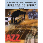Canadian Contemporary Repertoire Series Level 2
