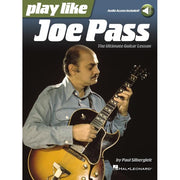 Play Like Joe Pass: The Ultimate Guitar Lesson Book with Online Audio