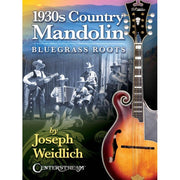 1930s Country Mandolin: Bluegrass Roots