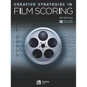 Ben Newhouse - Creative Strategies in Film Scoring